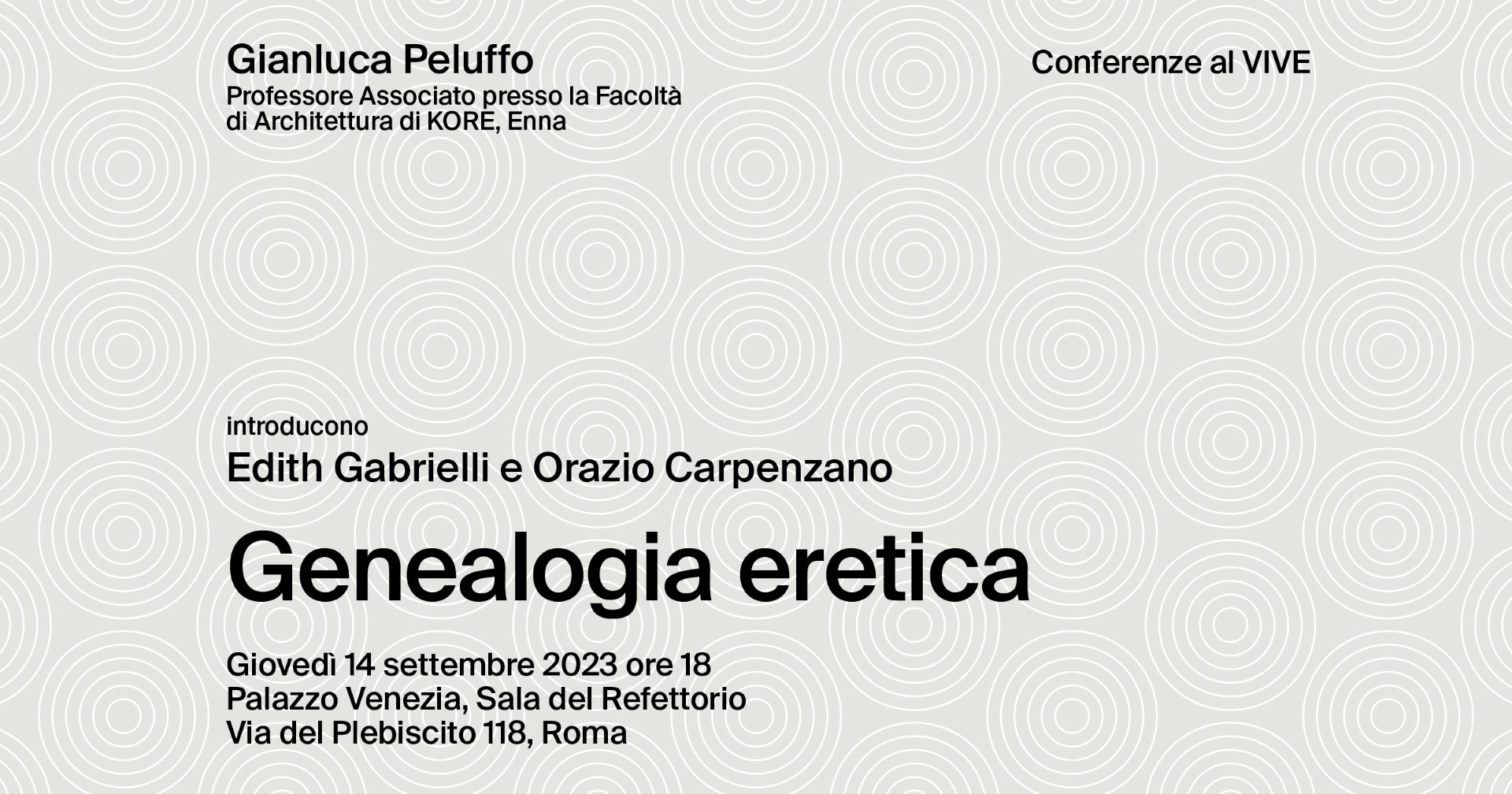 AL CENTRO DI ROMA. Storia, arte, architettura e musica al Vittoriano e Palazzo Venezia/ “Genealogia eretica”